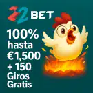 22Bet Bono – 100% hasta €1500 + 150 Giros Gratis