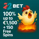 22Bet Bonus – 100% up to €1500 + 150 Free Spins